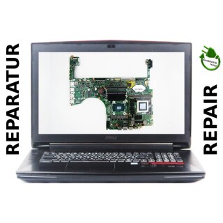 MSI GT73 GT73VR Mainboard Laptop Reparatur