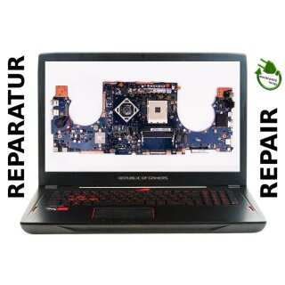 Asus ROG Strix GL702V Mainboard Laptop Reparatur  GL702VM GL702ZC
